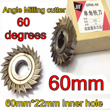 60mm*60 degrees*22 mm Inner hole HSS Angle Milling cutter  HSS cutting tools  Free shipping 2024 - buy cheap
