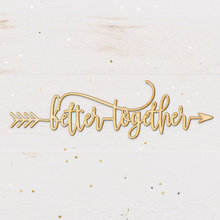 Better Together Arrow Wood Sign -  Wooden Sign, Laser Cut Wood, Wood Decor, Wedding Sign, Rustic Gallery Wall Sign 2024 - buy cheap