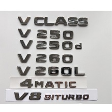 Chrome Letters Trunk Lid Badges Emblems Emblem for Mercedes Benz V Class W447 MPV V200 V220 V250 V250d V250L V260 V260L 4MATIC 2024 - buy cheap