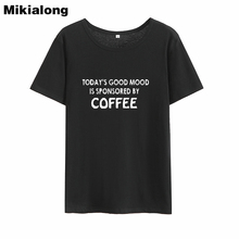 Mikialong Today's Good Mood-camisetas divertidas para mujer, de manga corta Camiseta holgada para mujer, Camiseta de algodón con cuello redondo para mujer, Tops 2018 2024 - compra barato