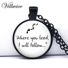 Gilmore Girls "Where you lead..." Pendant Necklace Handmade Long Necklaces Pendants Handmade jewelry For Women Lady 2024 - buy cheap