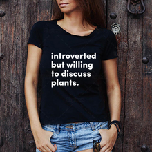 Introverted But Willing To Discuss Plants Shirt Harajuku Style Introverted Plant Graphic Tshirt Kawaii Summer Short Sleeve Tees 2024 - buy cheap