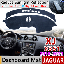 Para Jaguar XJ 2010-2019X351 estera antideslizante cubierta del salpicadero parasol accesorios de alfombra Dashmat 2012 2013, 2015, 2016, 2017, 2018 2024 - compra barato