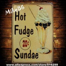 [ Mike86 ] Hot Fudge Sundae Ice cream Metal Poster Home Store Decoration AA-162 Mix order 20*30 CM 2024 - buy cheap