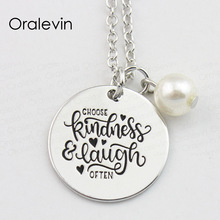 CHOOSE KINDNESS LAUGH OFTEN Inspirational Hand Stamped Engraved Accessories Charms Pendant Necklace Jewelry,10Pcs/Lot, #LN831 2024 - buy cheap