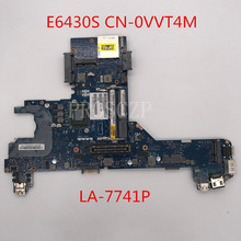 Free shipping For E6430s E6430 E6330 Laptop motherboard CN-0VVT4M 0VVT4M VVT4M QAL70 LA-7741P with I3-2350M CPU 100% full Tested 2024 - buy cheap