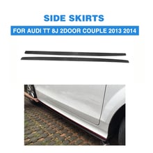 Carbon Fiber Side Skirts Extension Lips for Audi TT 8J 2Door Couple 2013 2014 TTS Sline Convertible Roadster 2008 - 2014 2024 - buy cheap