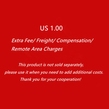 Customized Order/ Extra Fee/ Freight/ Compensation/ Remote Area Charges 2024 - buy cheap