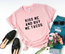 Skuggnas nova chegada me beijar e me comprar tacos camisas engraçadas com sayings comida camiseta gráfico para roupas femininas foodie presente 2024 - compre barato