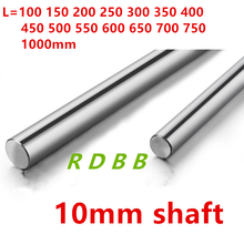 10mm linear shaft 100 150 200 250 300 400 410 420 450 500 550 600 700 1000 mm Chromed Hardened Rod cnc parts 3d printer parts 2024 - buy cheap