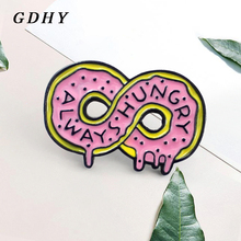GDHY-broche de donut "ALWAYS HUNGRY" rosa con forma de 8 ", alfileres de esmalte, insignias para mochila vaquera para niños, joyería de regalo 2024 - compra barato