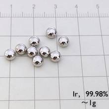 1 PCS 1g 99.98% solid Iridium metal pellet 2024 - buy cheap