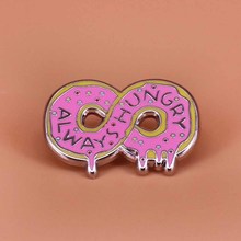 Always hungry-pin esmaltado infinito de donut, insignia de donut mortal, postre esmerilado rosa, joyería de comida, regalo dulce 2024 - compra barato