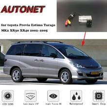 AUTONET HD Night Vision Backup Rear View camera For toyota Previa Estima Tarago MK2 XR30 XR40 2002~2005 /license plate camera 2024 - buy cheap