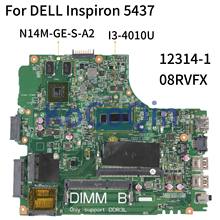 KoCoQin Laptop motherboard For DELL Inspiron 14R 3437 5437 I3-4010U Mainboard CN-08RVFX 08RVFX 12314-1 SR16Q N14M-GE-S-A2 2024 - buy cheap