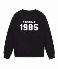 Skuggnas New Arrival Original 1985 Sweatshirt 33rd Birthday Gift Vintage Sweatshirt Gift For Her Long Sleeved Fashion Jumper 2024 - buy cheap