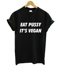 Camiseta con estampado de letras vegana para mujer, remera Hipster informal de algodón, camiseta divertida para chica, camisetas Tumblr 2024 - compra barato