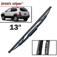 Erick's Wiper 13" Rear Wiper Blade For Hyundai Tucson JM 2004-2009 Windshield Windscreen Rear Window 2024 - buy cheap