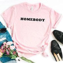 Homebody-Camiseta divertida informal de algodón para mujer, camiseta Hipster Ins, NA-126 2024 - compra barato