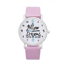 NEW Fashion Big Numbe Women Watches Follow Dreams Words Pattern PU Leather Watch 2016 Luxury Brand New Quartz Watch reloj hombre 2024 - buy cheap