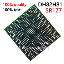 100% протестированный очень хороший продукт SR177 DH82H81 bga чип reball с шариками IC чипы 2024 - купить недорого