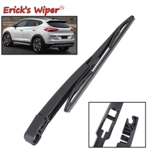 Erick's Wiper Rear Wiper Blade & Arm Set Kit For Hyundai Tucson MK3 2016 2017 2018 2019 Windshield Windscreen Rear Window 2024 - buy cheap