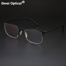 Gmei Optical Titanium Alloy Half-Rim Presciption Eyeglasses Frames For Men & Women Myopia Eyewear Hyperopia Spectacles LF2023 2024 - buy cheap