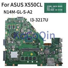 KoCoQin-placa base para ordenador portátil, placa base para ASUS X550CL, X550C, X552C, R510C, X550CC, I3-3217U, Rev.1, SR0N9, N14M-GL-S-A2, SLJ8E 2024 - compra barato