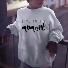 Live in the moment Fashion Women Autumn Creative Letter Printing Long-sleeved Sweats Casual cotton White Sweatshirts pullover 2024 - buy cheap