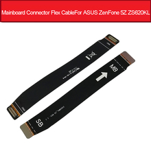 Mainboard Connector Flex Cable For ASUS ZenFone 5Z ZS620KL Motherboard Flex Ribbon Repair Parts Main FPC ZS620KL_10 REV 1.1 2024 - buy cheap