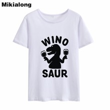 Mikialong 2018 WINO SAUR Graphic Tee Shirt Women Summer Top Femme Harajuku Fashion Streetwear Women Cotton T-shirt Ropa Mujer 2024 - buy cheap