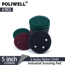 POLIWELL 4PCS 5 Inch 5-Hole Round Industrial Scouring Pad Heavy Duty Nylon Cloth Scrub Pads for Car Metal Cleaning Polishing 2024 - buy cheap