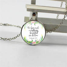 The new he made all the good missionaries in his time 3:11 Bible necklace fashion jewelry woman's man gift 2024 - buy cheap