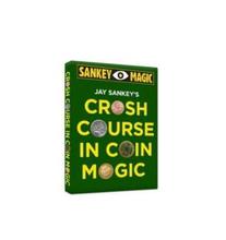 Crash Course In Coin Magic by Jay Sankey-магические трюки 2024 - купить недорого