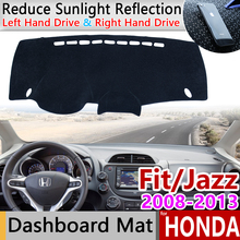 for Honda Fit Jazz 2008~2013 Anti-Slip Mat Dashboard Cover Pad Sunshade Dashmat Protect Carpet Accessories GE6 GE7 GE8 GE9 2010 2024 - buy cheap