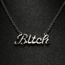 1 Pcs Gold/Silver Color Fashion Punk Bitch Letter Pendant Necklace Alloy Silver Chain Necklace Women Jewelry Gift Wholesale 2024 - buy cheap
