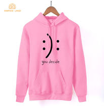 Happy & Sad You Decide Funny Women's Hoodie 2019 Warm Fleece Harajuku Sweatshirt Spring Autumn Casual Hoodies Tracksuit Women 2024 - buy cheap