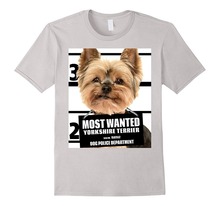2019 Fashion 100% Cotton Slim Fit Top Most Wanted Yorkshire Terrier T-shirt - Yorkie Dog Tee T Shirts 2024 - buy cheap