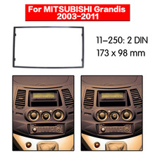 Высокое качество радио фасции Для MITSUBISHI Grandis 2003-2011 стерео фасции Dash CD отделка Установка комплект 11-250 2024 - купить недорого
