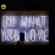 Неоновые знаки для персонализированные светильник знак DO WHAT YOU LOVE Letrero неоновые лампы Фантастическая работа пивной бар с чистая доска 24x15