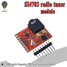 Si4703 RDS FM-радио тюнер оценочный модуль прерывания для Arduino AVR PIC ARM Радио передача данных модуль переноса фильтрации 2024 - купить недорого