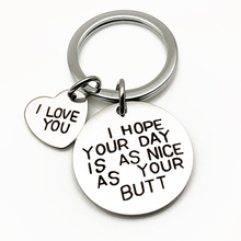 New stainless steel Key Chain "I hope your days is as nice" Couple  keychain bag charm pendant gift Jewelry K2199 2024 - buy cheap