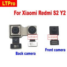 Оригинальный LTPro хорошая работа большая основная задняя камера для Xiaomi Redmi S2 Y2 маленькая фронтальная камера мобильный гибкий кабель Запчасти 2024 - купить недорого