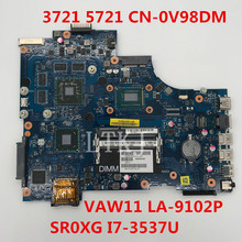 For 17R 3721 5721 laptop motherboard CN-0V98DM 0V98DM V98DM VAW11 LA-9102P With SR0XG I7-3537U CPU HD 8700M 100% full tested 2024 - buy cheap