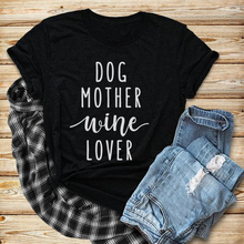 Camiseta de manga corta para amantes del vino y la madre del perro, camisetas con frase divertida para amantes de los perros, Tops Vintage gráficos elegantes, ropa para perros 2024 - compra barato