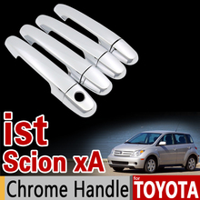 Chrome Door Handle Cover Trim Set for Toyota ist Scion xA XP60 2002 2003 2004 2005 2006 2007 Accessories Stickers Car Styling 2024 - buy cheap
