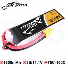 TATTU Lipo Battery 11.1V 1800mAh Lipo 3S 75C RC Battery with XT60 Plug Batteries for FLIP FPV FRAME Drone Quadrocopter 2024 - buy cheap