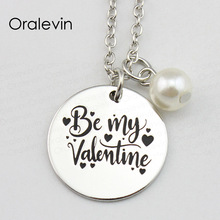 BE MY VALENTINE Inspirational Hand Engraved Accessories Charms Custom Pendant Necklace Gift Fashion Jewelry,10Pcs/Lot, #LN1665 2024 - buy cheap