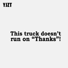YJZT 14.7CM*2.9CM This truck doesn't run on " Thanks " ! Vinyl Decals Car Stickers Diesel Black/Silver C3-0936 2024 - buy cheap