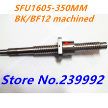 SFU1605 350mm Ball Screw Set : 1 pc ball screw RM1605 350mm+1pc SFU1605 ball nut cnc part standard end machined for BK/BF12 2024 - buy cheap